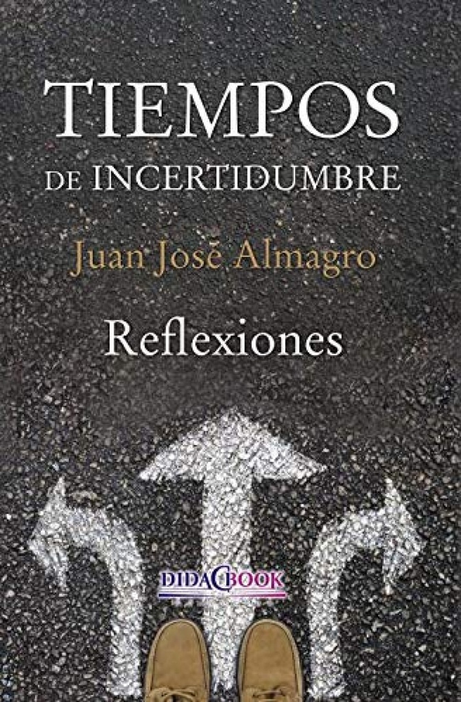 Tiempos de incertidumbre
