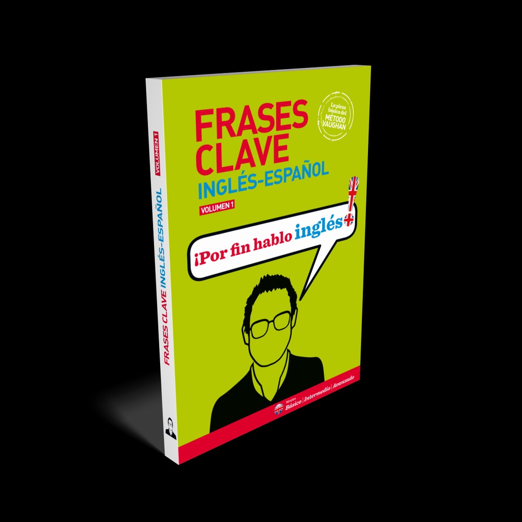 FRASES CLAVE INGLES-ESPAÑOL 1