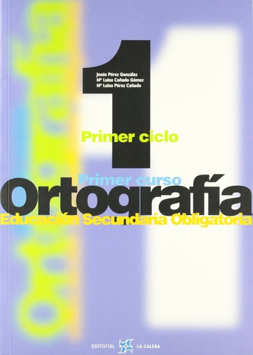 (00).ORTOGRAFIA CALESA 1O.ESO (SECUNDARIA)