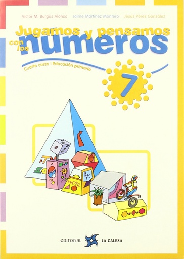 7.JUGAMOS Y PENSAMOS CON NUMEROS (3O-4O.PRIMARIA)