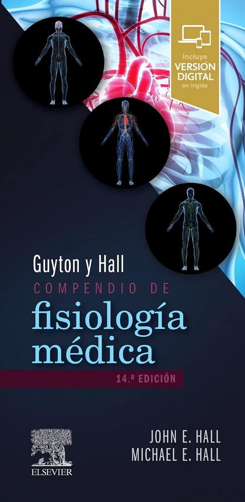 Guyton y Hall. Compendio de fisiología médica (14ª ed.)