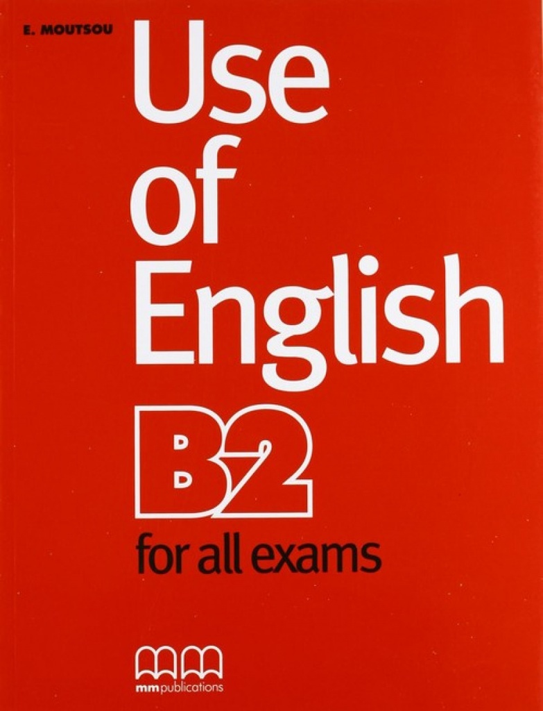 USE OF ENGLISH (B2) FOR ALL EXAMS