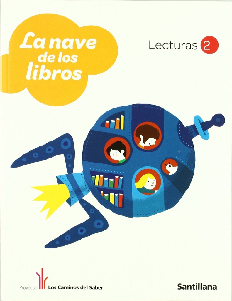 LECTURAS 2º.PRIM.(NAVE DE LIBROS) CAMINOS SABER