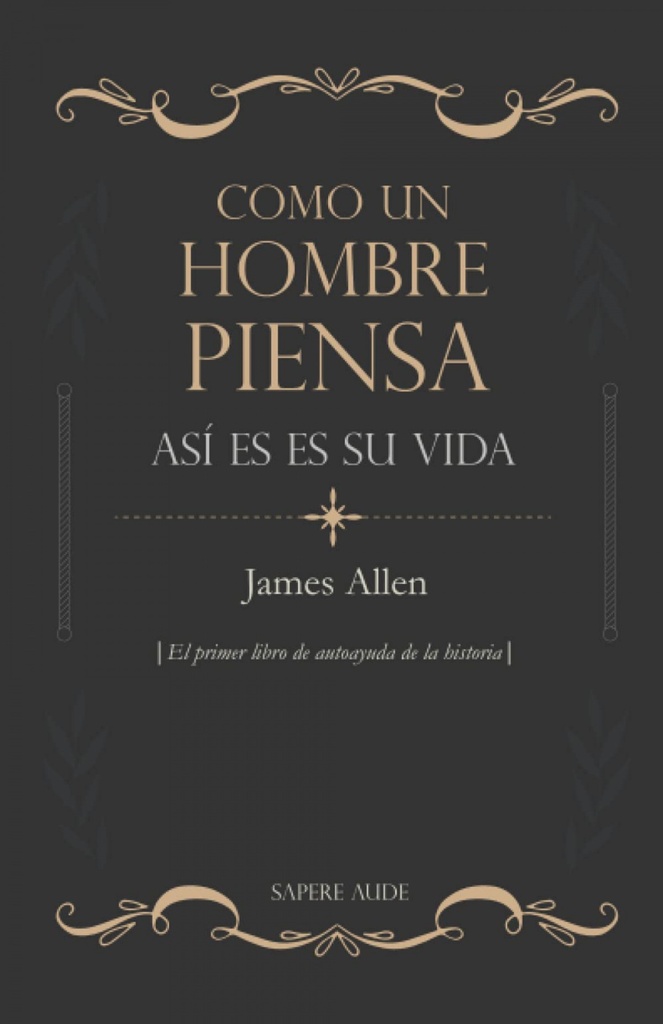 Como un hombre piensa, así es su vida