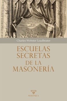Escuelas secretas de la masoneria