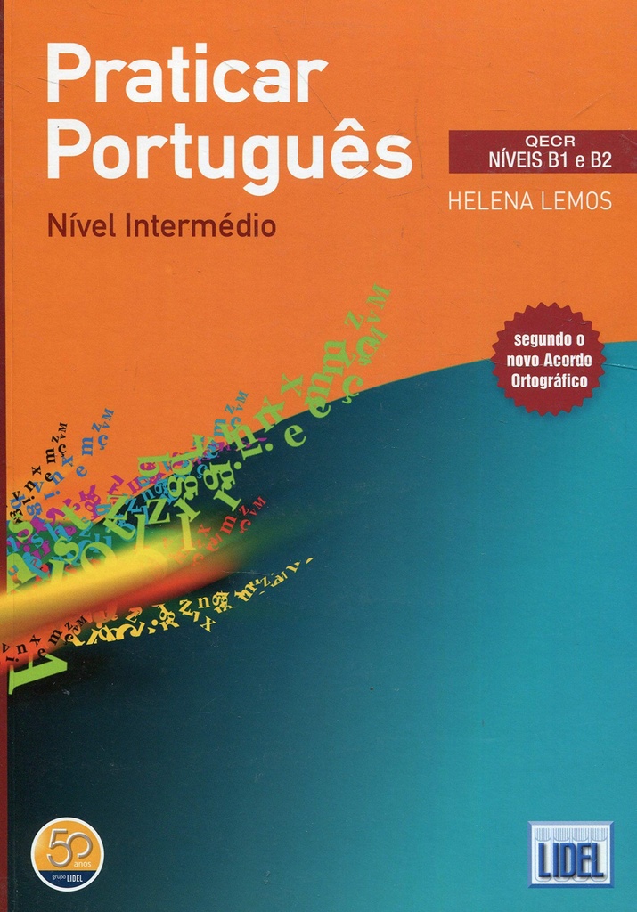 PRACTICAR PORTUGUES INTERMEDIO. (PORTUGUES XXI)