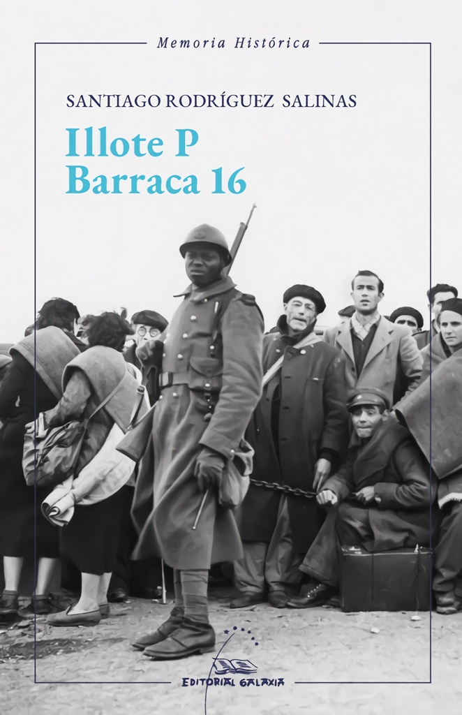 ILLOTE P, BARRACA 16