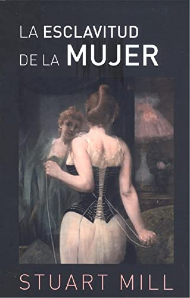 La esclavitud de la mujer
