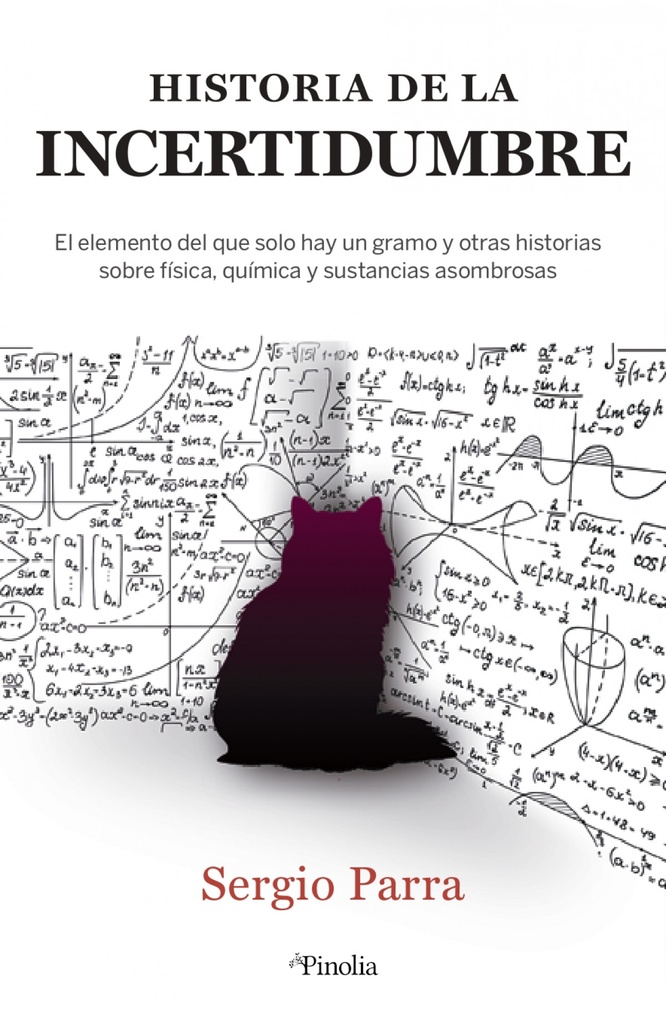 La Historia de la Incertidumbre