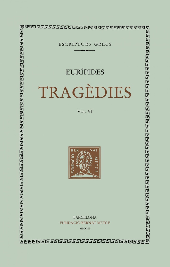 Tragèdies, vol. VI.