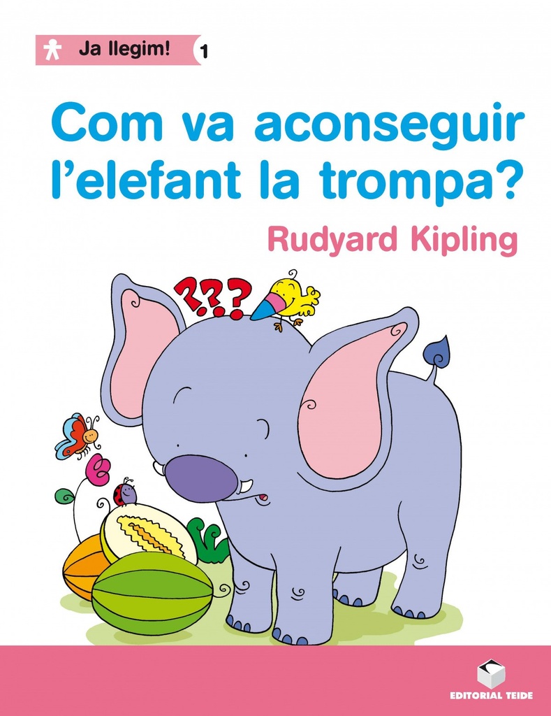 Ja llegim! 01 - Com va aconseguir l'elefant la trompa?
