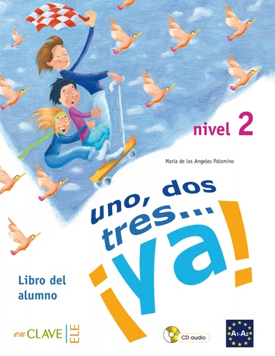 Un dos tres ¡ya! Alumno +cd