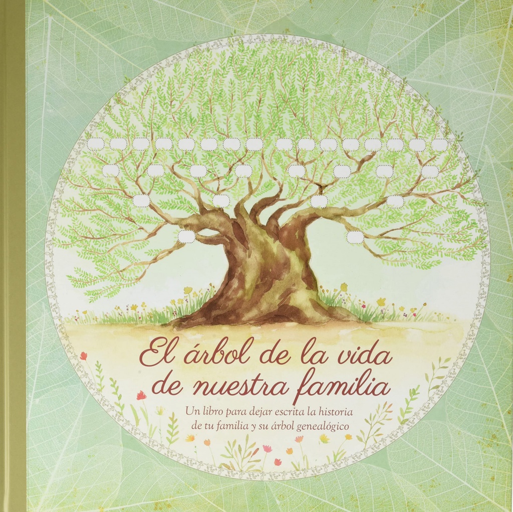EL ÁRBOL DE LA VIDA DE NUESTRA FAMILIA