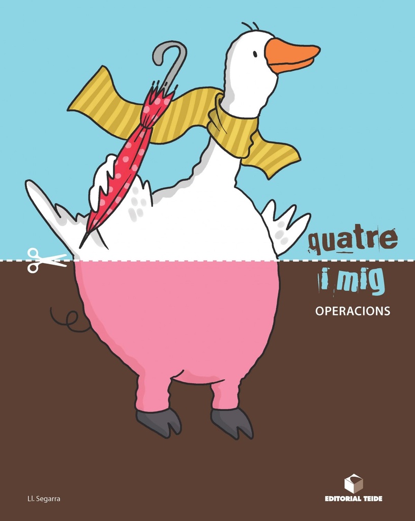 QUATRE I MIG OPERACIONS (4 ANYS)
