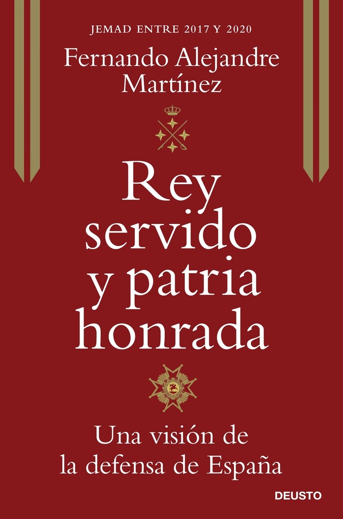 Rey servido y patria honrada
