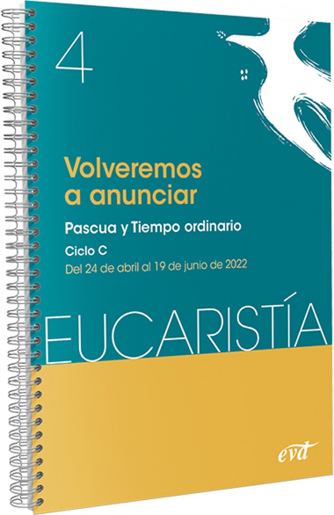Volveremos a anunciar (Eucaristía nº 4/2022)