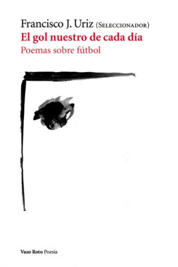 EL GOL NUESTRO DE CADA DÍA