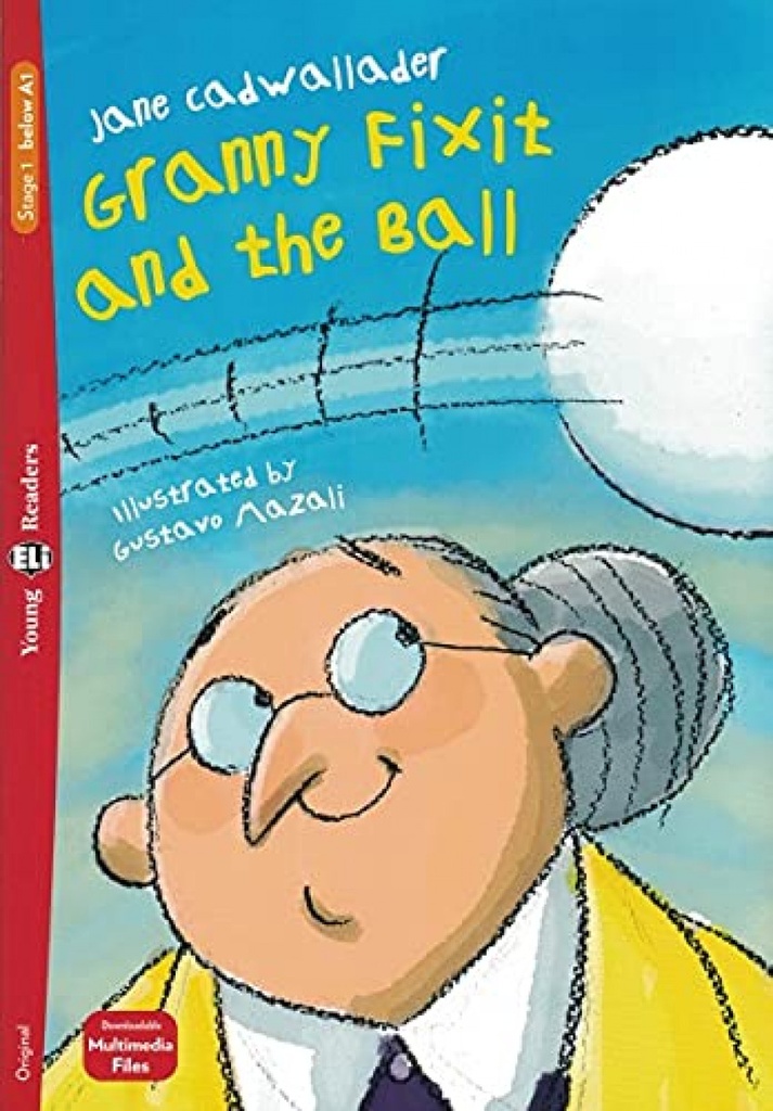 GRANNY FIXIT AND THE BALL