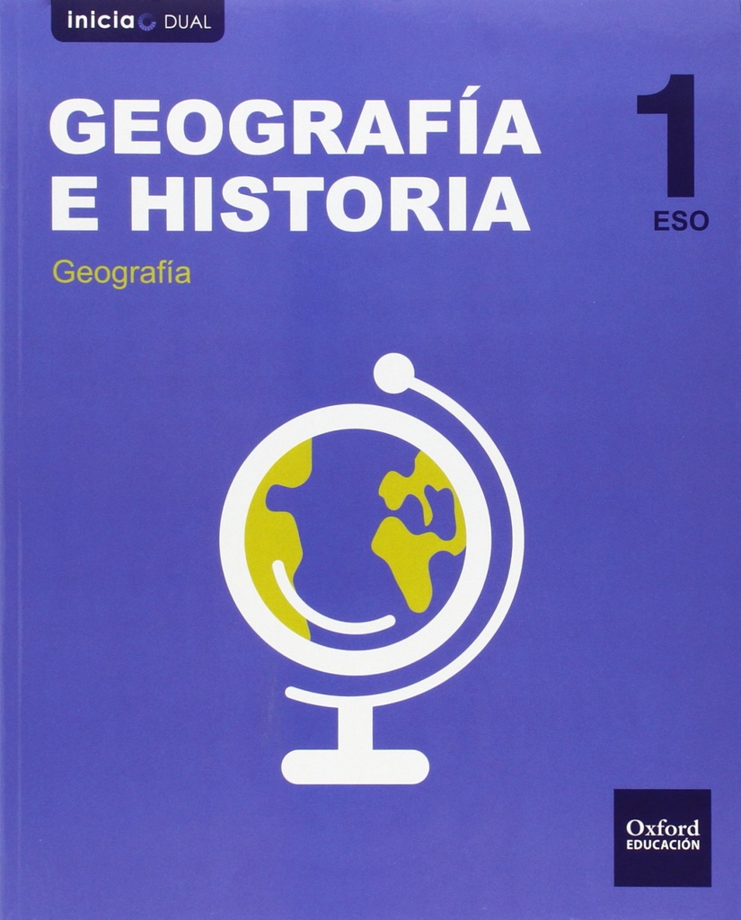 Geografía e Historia 1.º ESO Inicia Dual Libro delalumno. Ca