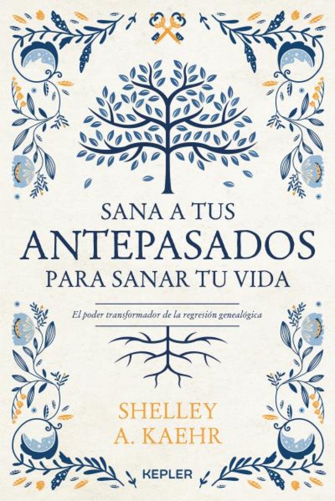 Sana a tus antepasados para sanar tu vida.