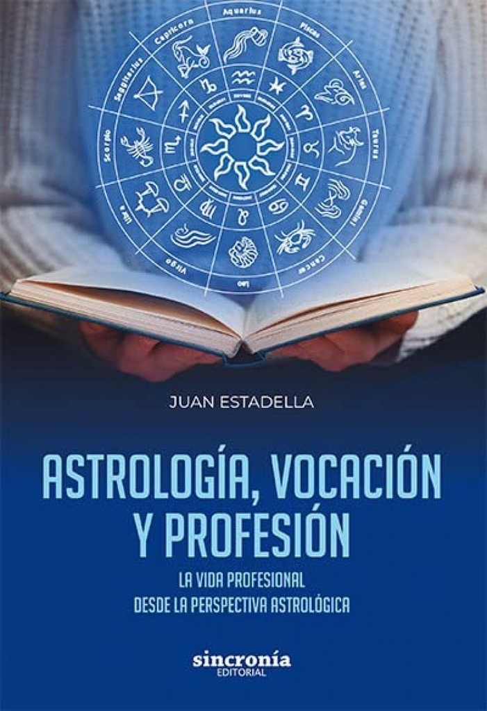 ASTROLOGÍA, VOCACIÓN Y PROFESIÓN