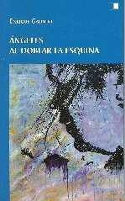 Ángeles al doblar la esquina