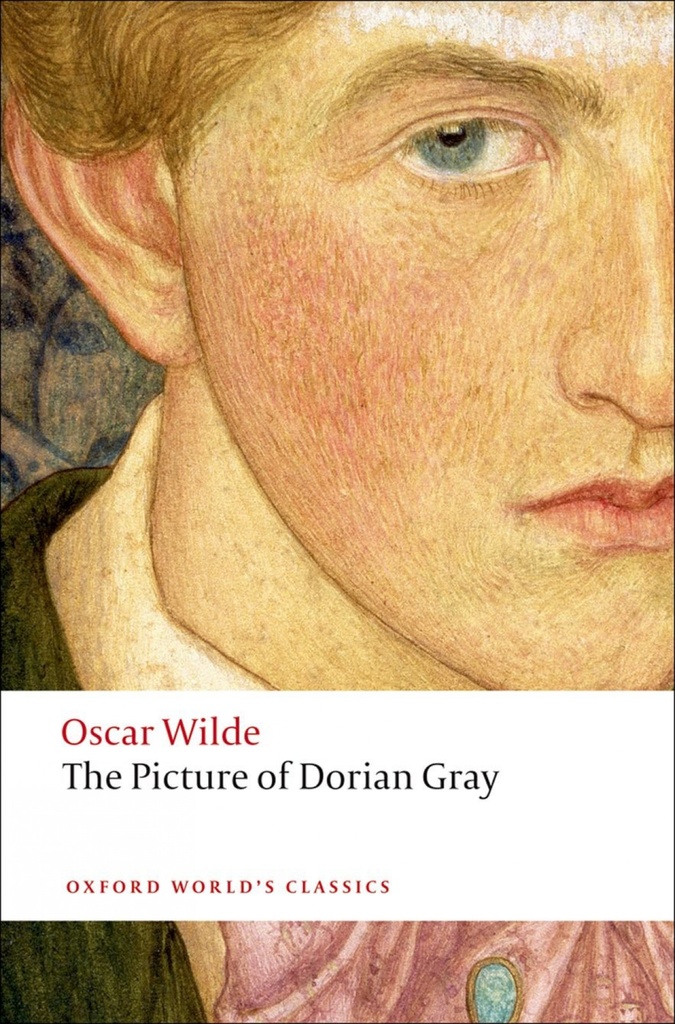 Oxford Worlds Classics: The Picture of Dorian Gray