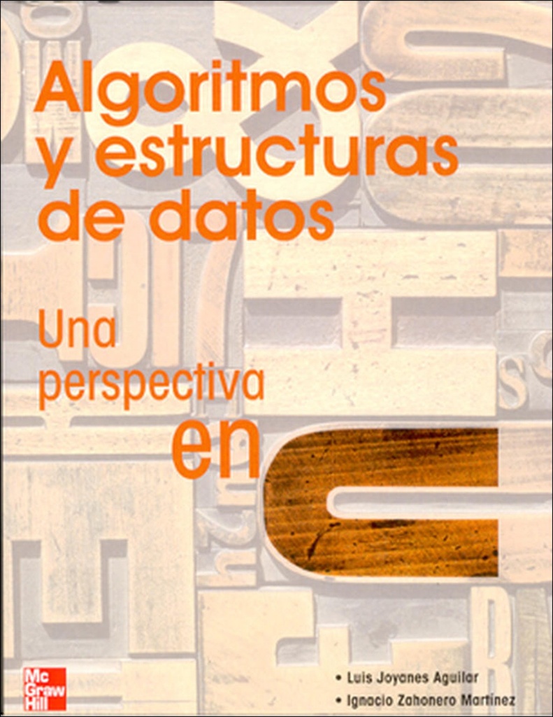 Algoritmos y estructuras de datos una perspectiva en C