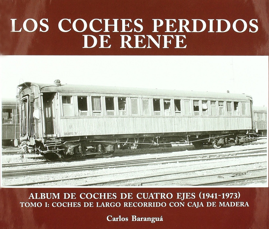 Coches perdidos de Renfe, Los