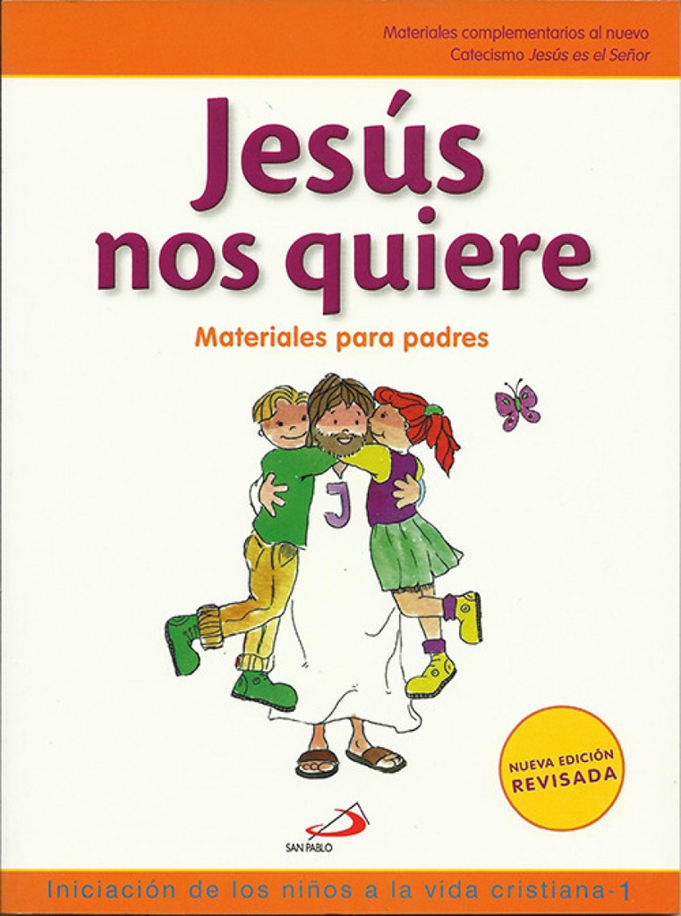 Jesús Nos Quiere. Padres N.Galilea
