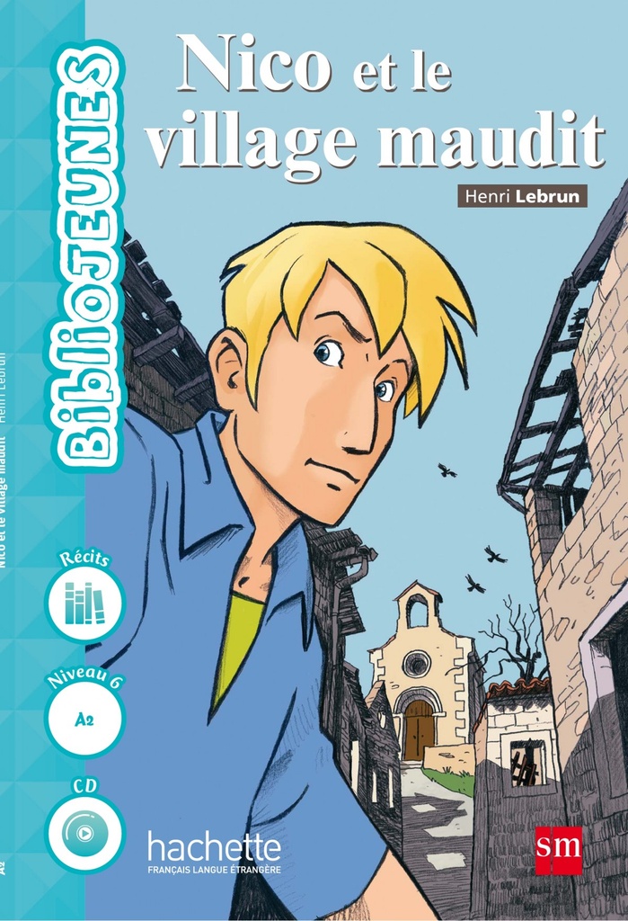 Nico et le Village Maudit - BiblioJEUNES