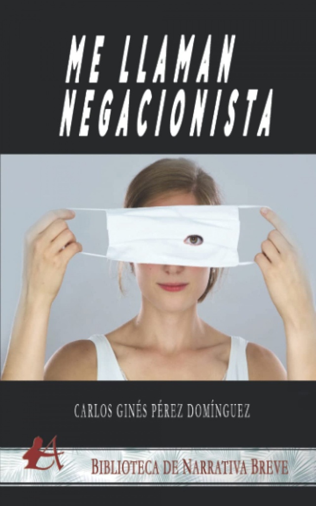 Me llaman negacionista