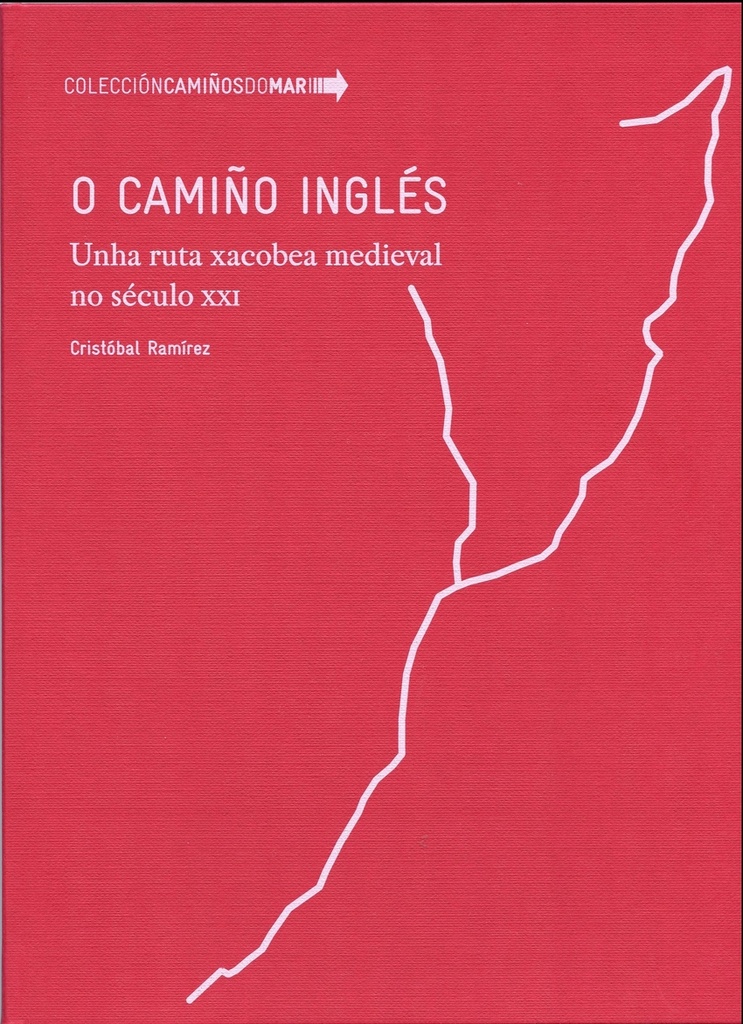 Inglés. Unha ruta xacobea medieval no século XXI