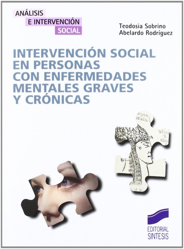 INTERVENCIÓN SOCIAL EN PERSONAS CON ENFERMEDADES MENTALES GRAVES Y CRÓNICAS