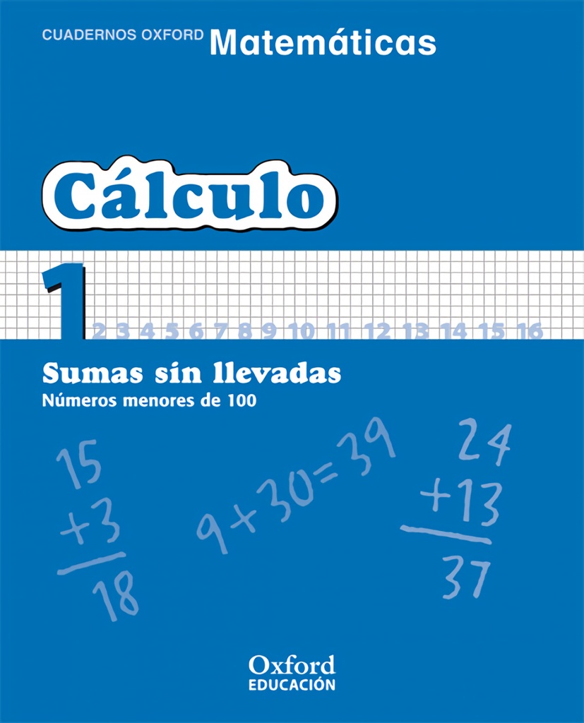 Matemáticas 1º Primaria Cuadernos de Cálculo 1