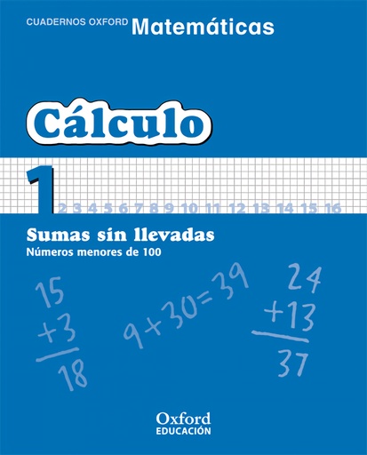Matemáticas 1º Primaria Cuadernos de Cálculo 1
