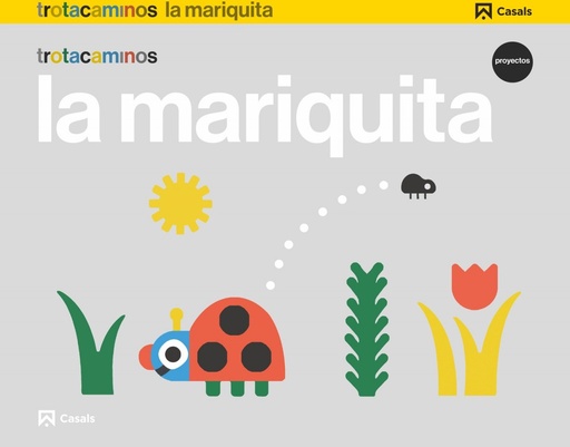 LA MARIQUITA 3 AÑOS TROTACAMINOS