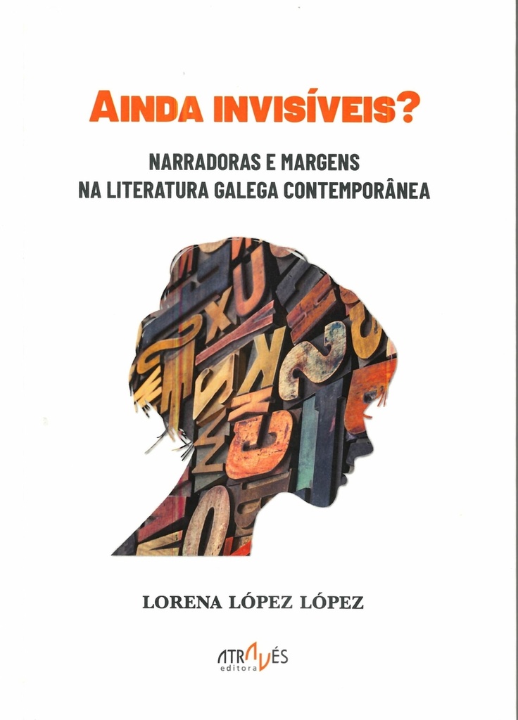 Ainda invisíveis?
