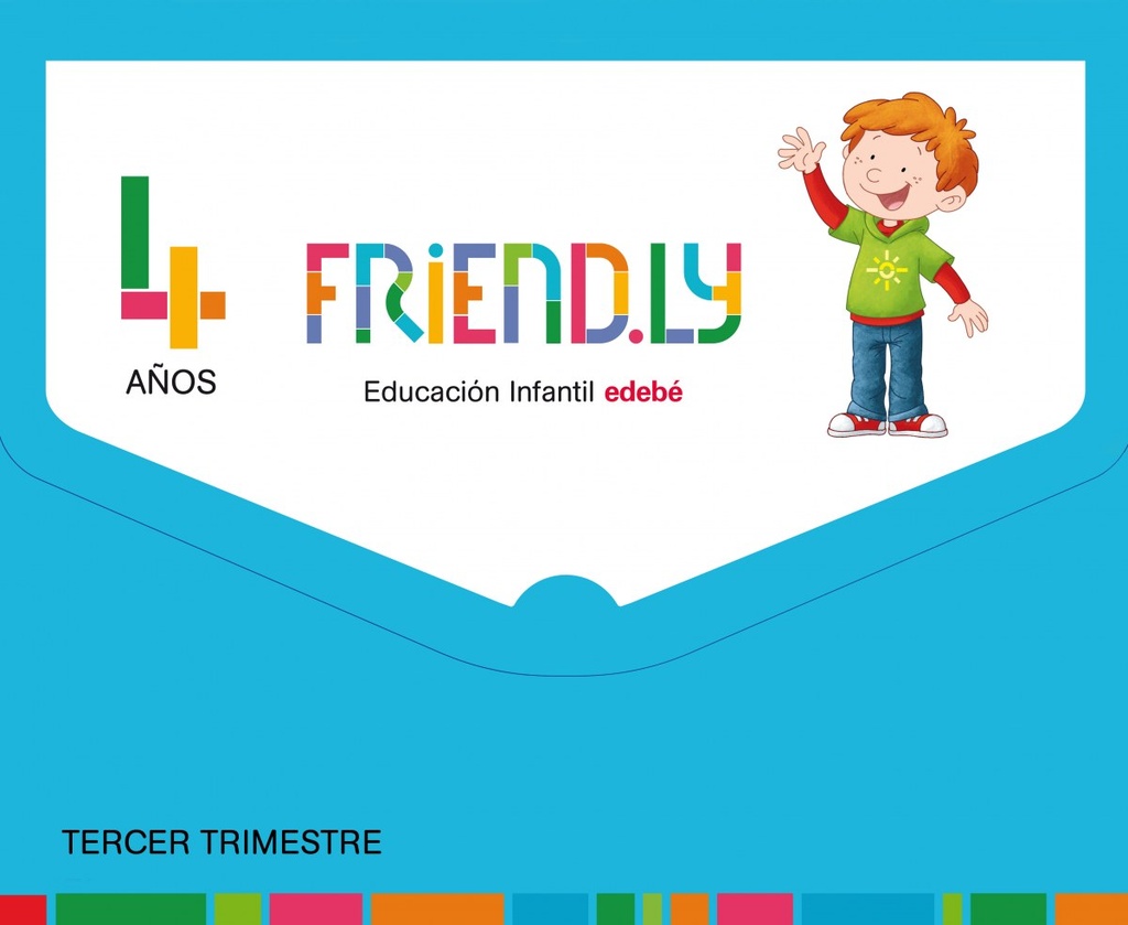 FRIENDLY 4 AÑOS  3º TRIMESTRE 2017