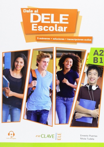 DALE AL DELE A2-B1 ESCOLAR+ AUDIO DESCARGABLE
