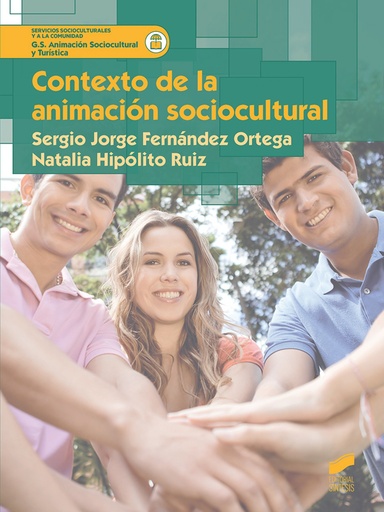 CONTEXTO DE LA ANIMACIÓN SOCIOCULTURAL