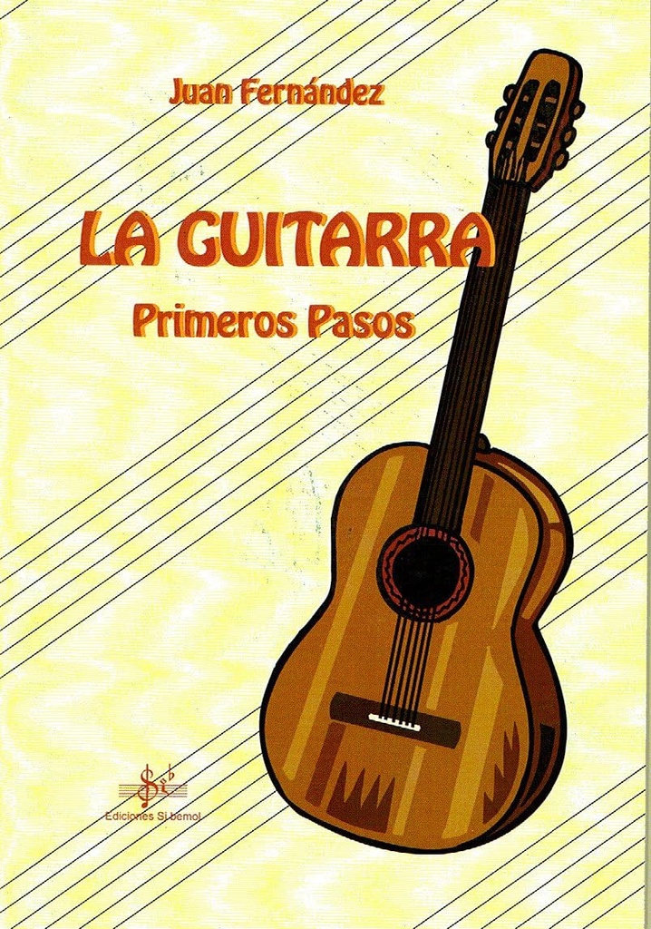 GUITARRA LOS PRIMEROS PASOS