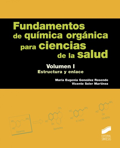 FUNDAMENTOS DE QUIMICA ORGANICA PARA CIENCIAS DE LA SALUD I