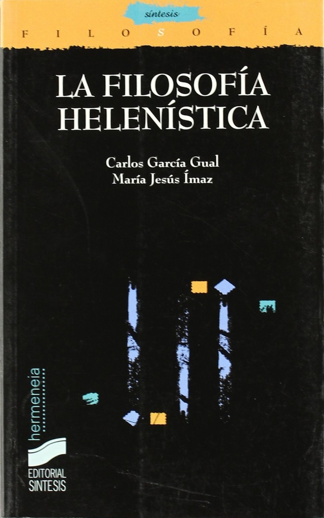 FILOSOFIA HELENISTICA, LA