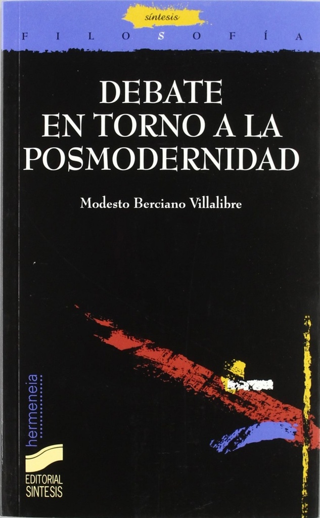 DEBATE EN TORNO POSMODERNIDAD