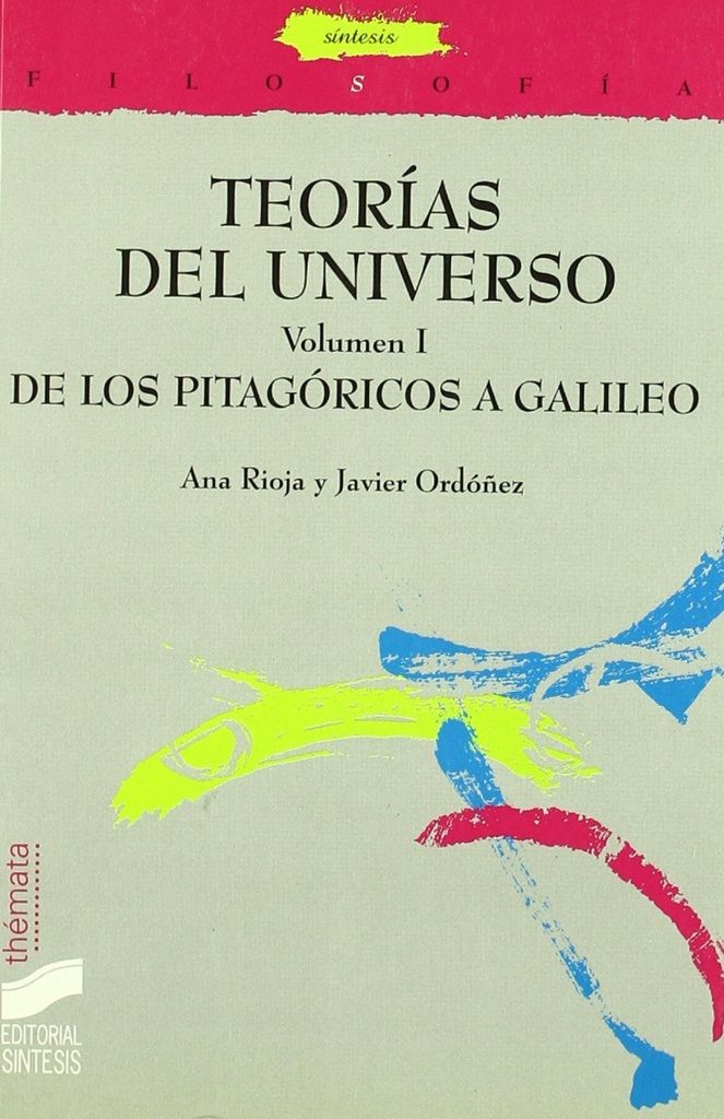 TEORIAS DEL UNIVERSO VOL. I