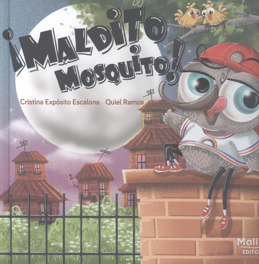¡maldito mosquito!