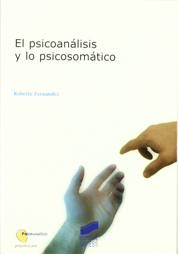 PSICOANALISIS Y LO PSICOSOMATICO,EL