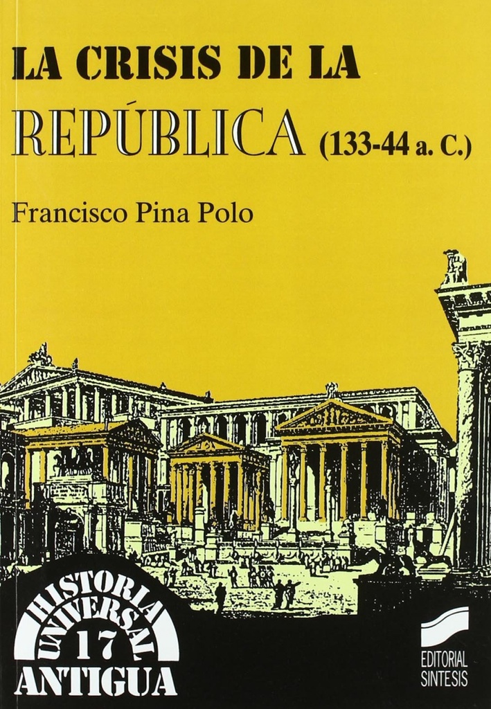 CRISIS DE LA REPUBLICA, LA