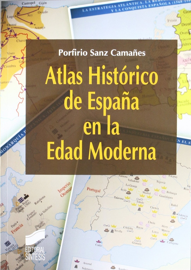 ATLAS HISTORICO DE ESPAÑA EN LA EDAD MODERNA
